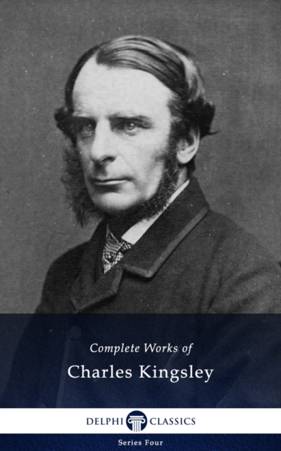 Book Cover for Complete Works of Charles Kingsley (Illustrated) by Charles Kingsley