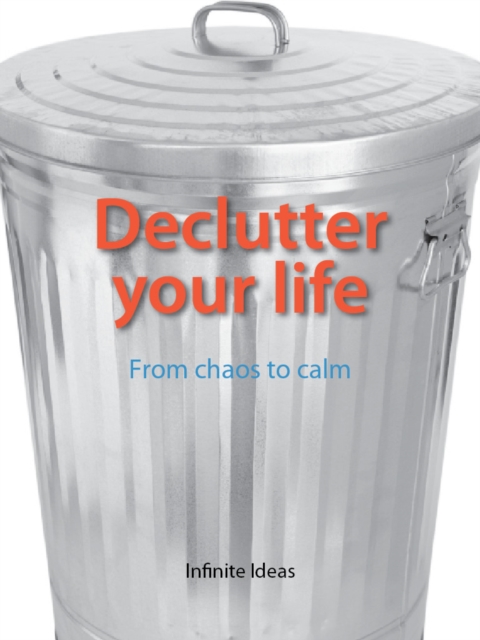 Declutter your life