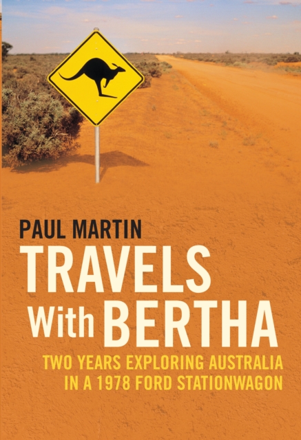 Book Cover for Travels with Bertha by Martin, Paul