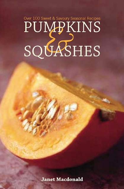 Book Cover for Pumpkins & Squashes by Janet Macdonald