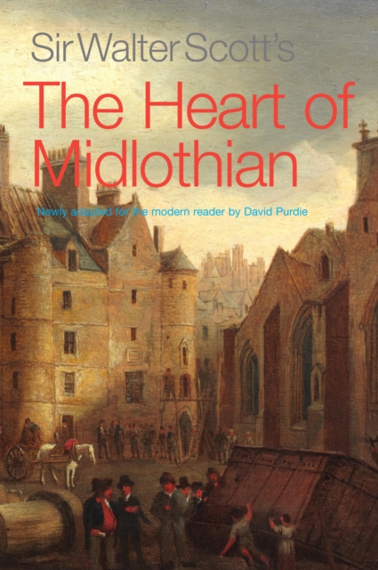 Book Cover for Sir Walter Scott's The Heart of Midlothian by Walter Scott