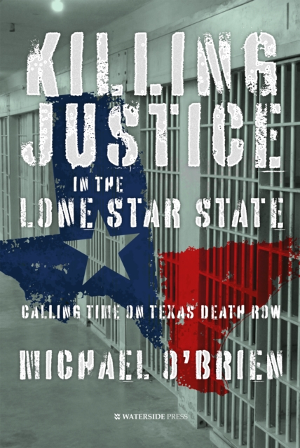 Book Cover for Killing Justice in the Lone Star State by Michael O'Brien