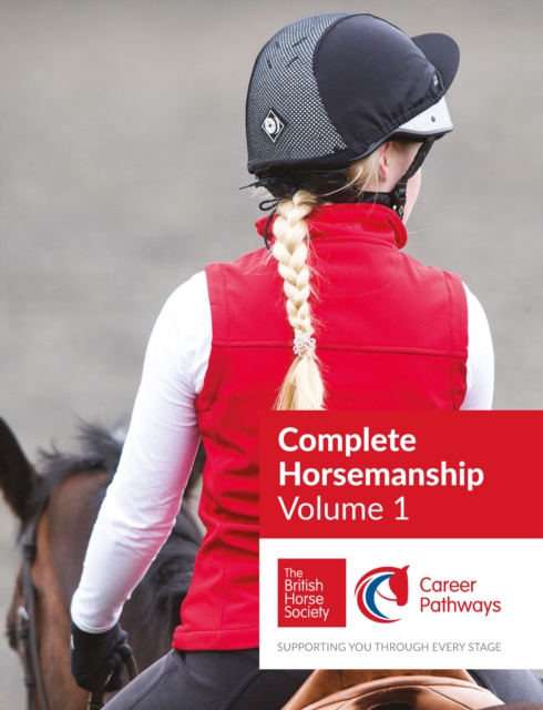 Book Cover for BHS Complete Horsemanship Volume One by British Horse Society