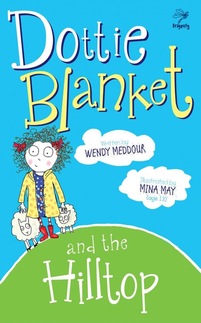 Book Cover for Dottie Blanket and the Hilltop by Meddour, Wendy