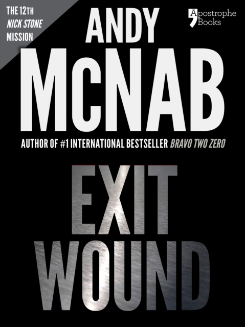 Book Cover for Exit Wound (Nick Stone Book 12) by Andy McNab