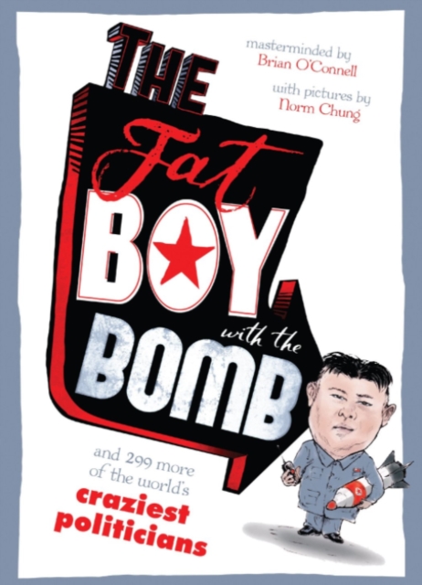 Book Cover for Fat Boy with the Bomb by Brian O'Connell