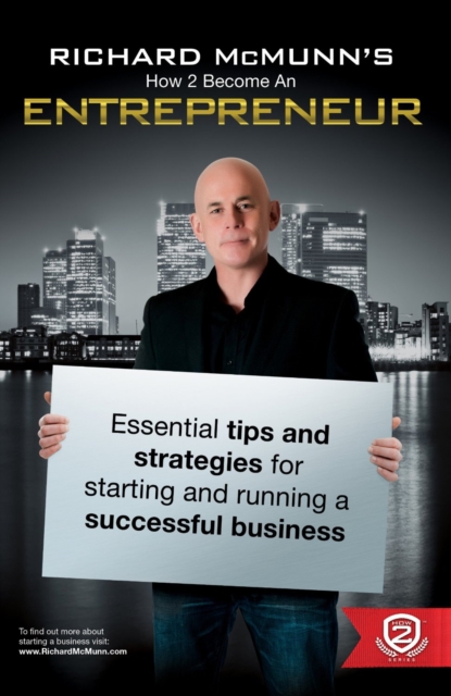 Book Cover for How To Become An Entrepreneur - Richard McMunn's Essential Business Tips & Strategies for Starting and Running a Successful Business by Richard McMunn