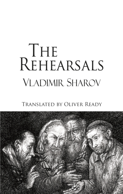 Book Cover for Rehearsals by Vladimir Sharov