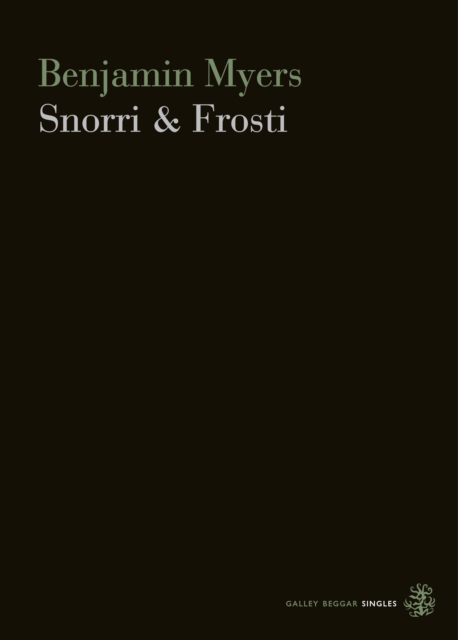 Book Cover for Snorri & Frosti by Ben Myers