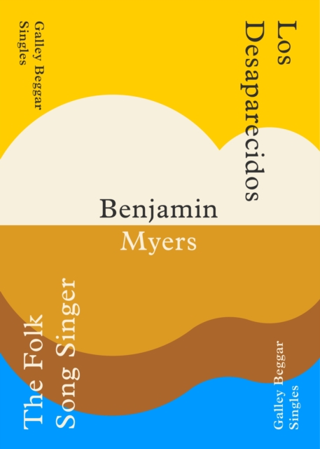 Book Cover for Folk Song Singer & Los Deseparacidos - Benjamin Myers by Myers, Benjamin