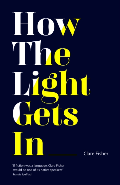 Book Cover for How the Light Gets In by Fisher, Clare