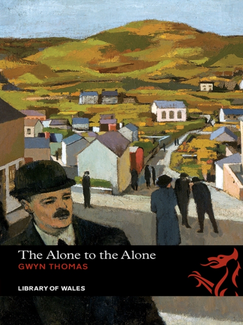 Book Cover for Alone to the Alone by Gwyn Thomas