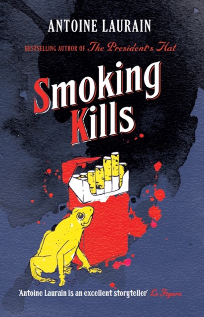 Book Cover for Smoking Kills by Antoine Laurain