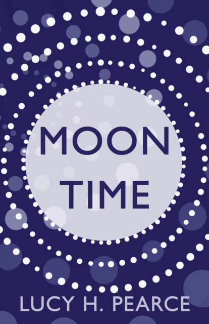 Book Cover for Moon Time by Lucy H. Pearce