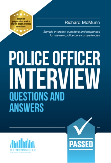 Book Cover for Police Officer Interview Questions and Answers 2016 Edition for the new Day 1 Assessment Centre Interview Questions and Final Interview (NEW CORE COMPETENCIES) by How2Become