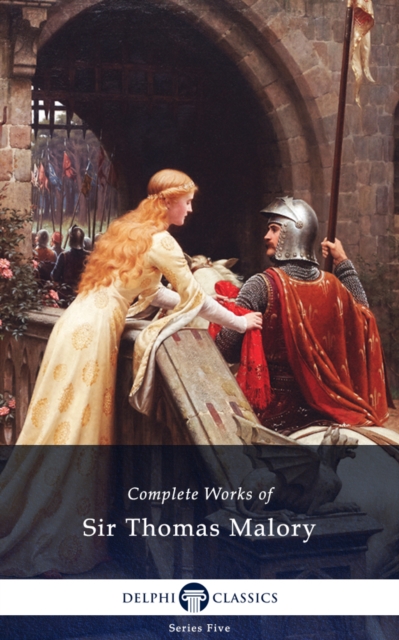 Book Cover for Delphi Complete Works of Sir Thomas Malory (Illustrated) by Sir Thomas Malory