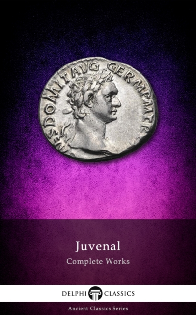 Book Cover for Delphi Complete Works of Juvenal (Illustrated) by Juvenal