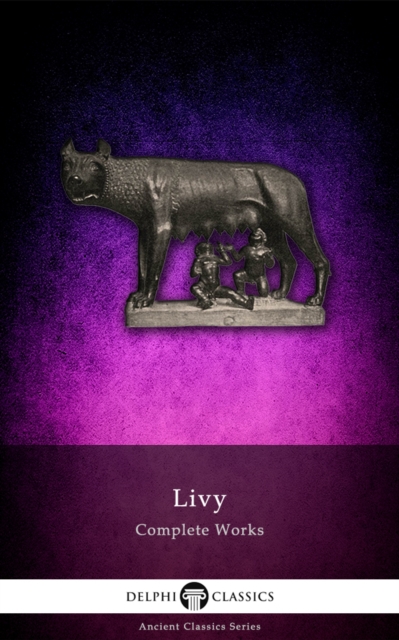 Book Cover for Delphi Complete Works of Livy (Illustrated) by Livy