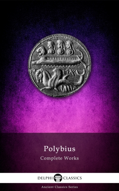 Book Cover for Delphi Complete Works of Polybius (Illustrated) by Polybius