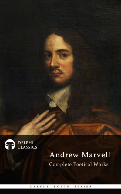 Book Cover for Delphi Complete Poetical Works of Andrew Marvell (Illustrated) by Andrew Marvell