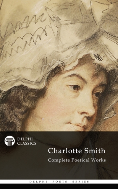 Book Cover for Delphi Complete Poetical Works of Charlotte Smith (Illustrated) by Charlotte Smith