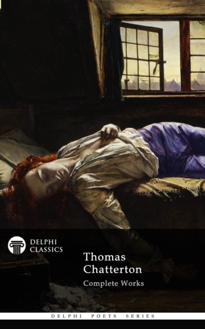 Book Cover for Delphi Complete Works of Thomas Chatterton by Thomas Chatterton