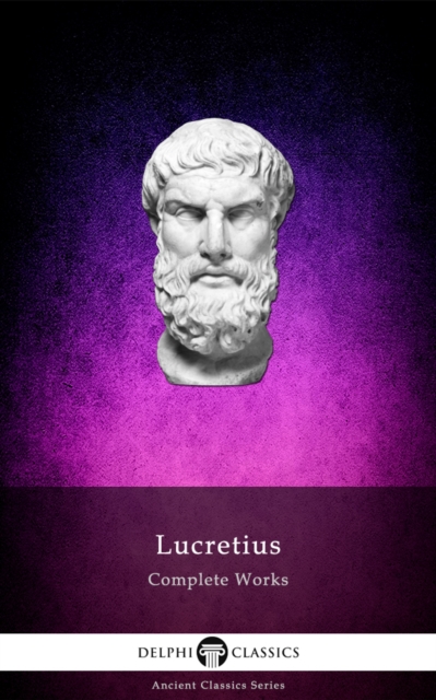 Book Cover for Complete Works of Lucretius (Illustrated) by Lucretius