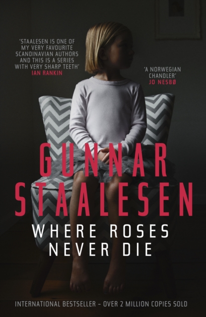 Book Cover for Where Roses Never Die by Gunnar Staalesen