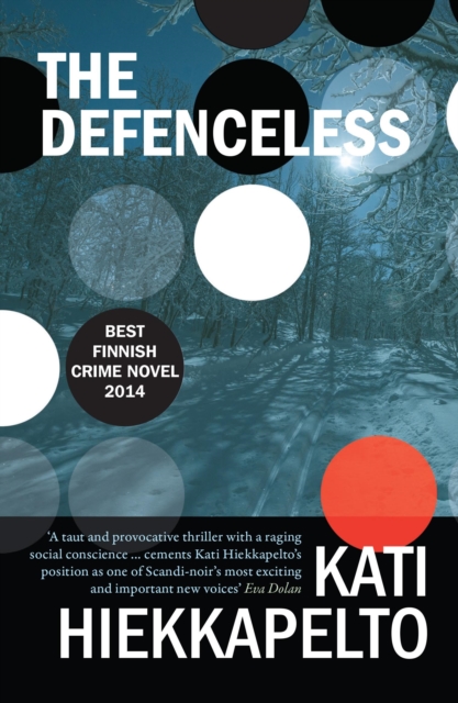 Book Cover for Defenceless by Kati Hiekkapelto