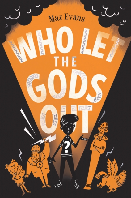 Book Cover for Who Let the Gods Out? by Maz Evans