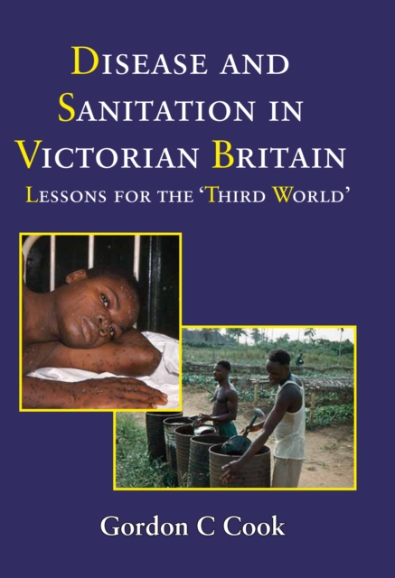 Book Cover for Disease and Sanitation in Victorian Britian by Gordon C. Cook