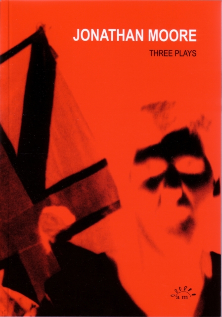 Book Cover for Three Plays by Jonathan Moore
