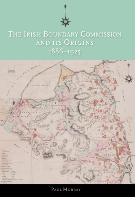 Book Cover for Irish Boundary Commission and Its Origins 1886-1925 by Paul Murray
