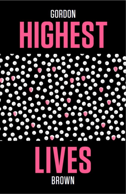 Book Cover for Highest Lives by Brown, Gordon