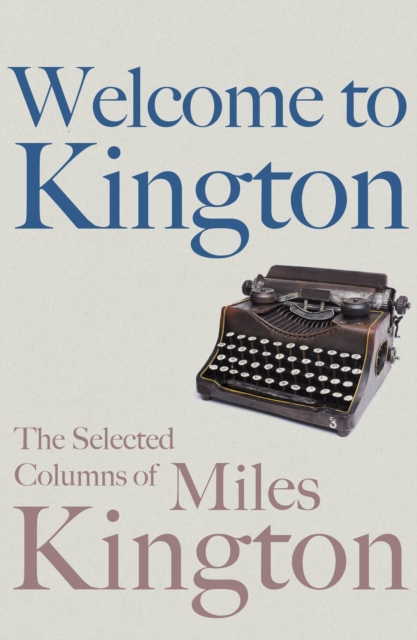 Book Cover for Welcome to Kington by Miles Kington