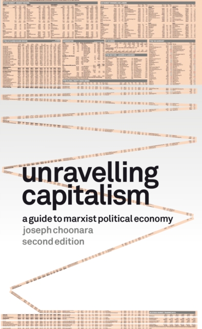 Book Cover for Unravelling Capitalism by Joseph Choonara