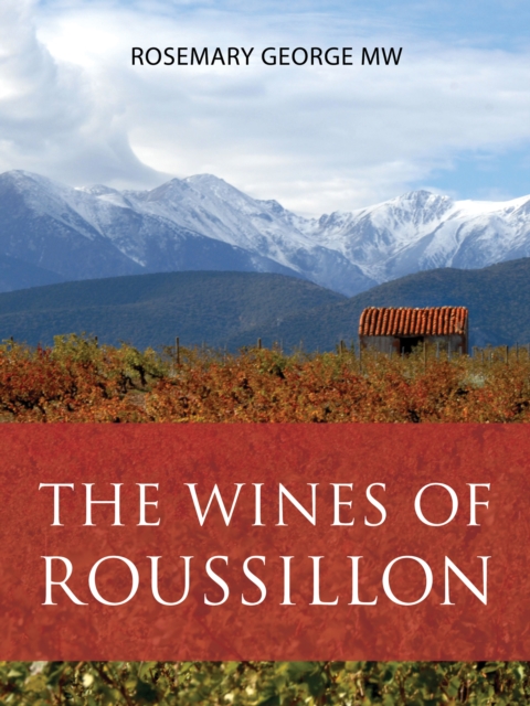 Book Cover for wines of Roussillon by Rosemary George