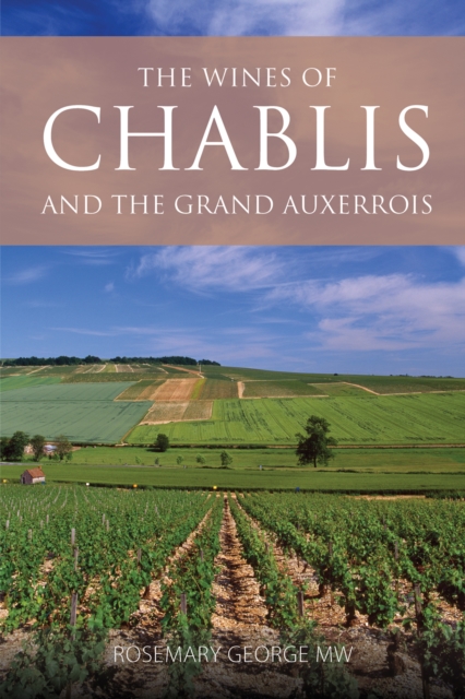 Book Cover for wines of Chablis and the Grand Auxerrois by Rosemary George