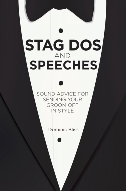 Book Cover for Stag Dos and Speeches by Dominic Bliss