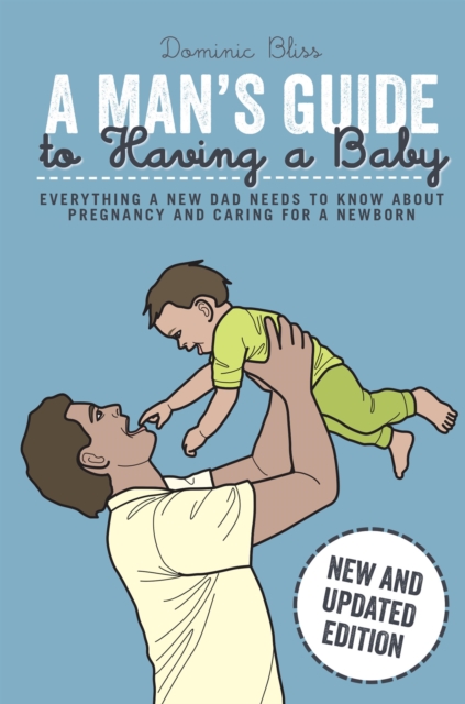 Book Cover for Man's Guide to Having a Baby by Dominic Bliss