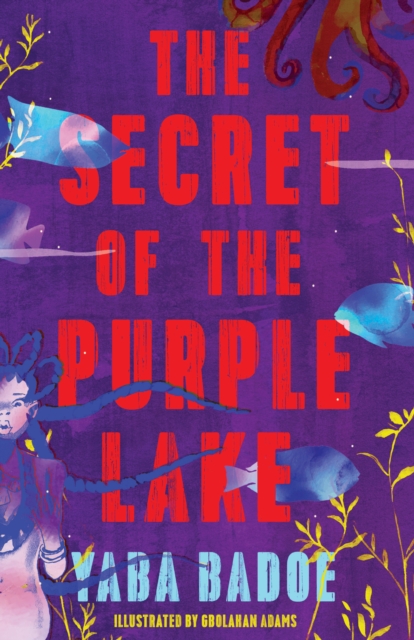 Book Cover for Secret of the Purple Lake by Badoe, Yaba