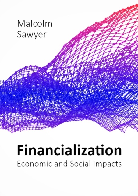 Book Cover for Financialization by Malcolm Sawyer