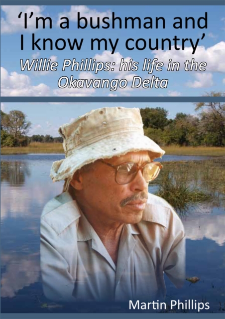 Book Cover for I’m a Bushman and I Know my Country by Martin Phillips