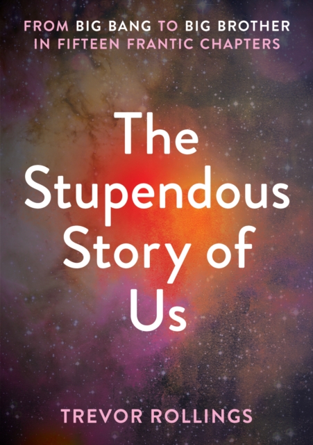 Book Cover for Stupendous Story of Us by Trevor Rollings