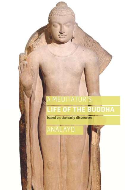 Book Cover for Meditator's Life of the Buddha by Analayo