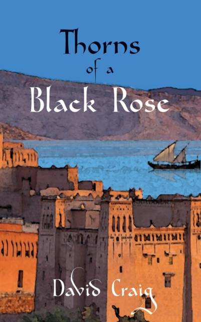 Book Cover for Thorns of a Black Rose by David Craig