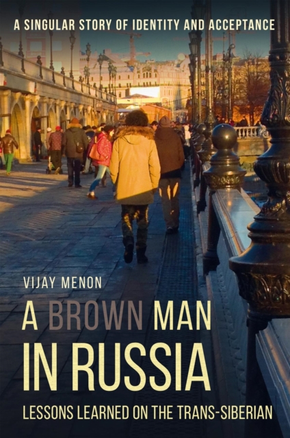 Book Cover for Brown Man in Russia by Vijay Menon