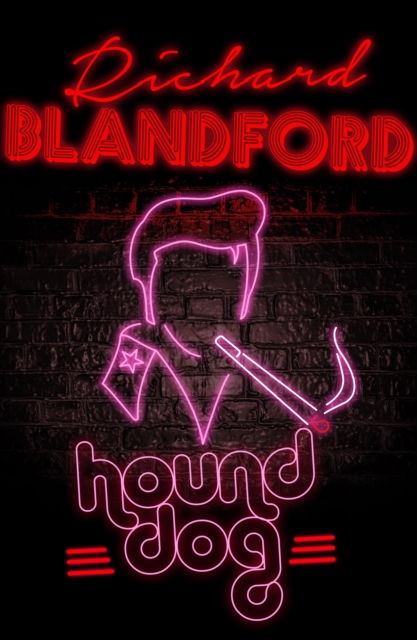 Book Cover for Hound Dog by Richard Blandford