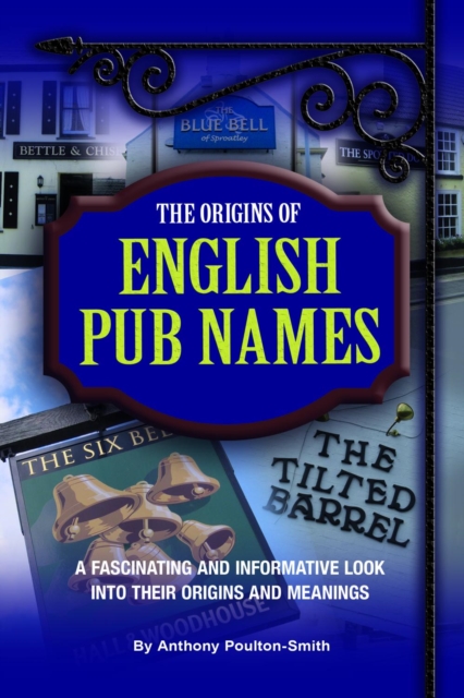 Book Cover for Origins of English Pub Names by Anthony Poulton-Smith