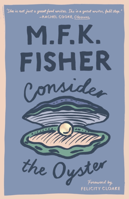 Book Cover for Consider the Oyster by M.F.K. Fisher